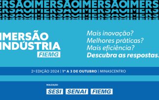 IMERSÃO INDÚSTRIA FIEMG 2024!!